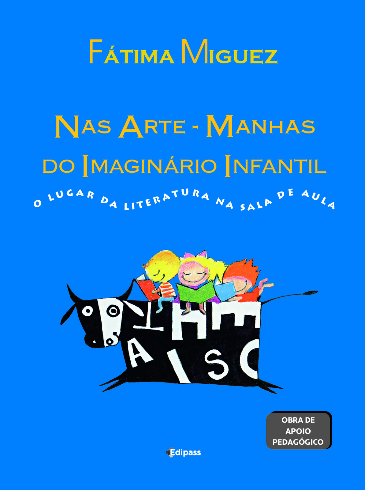 Capa de Nas arte-manhas do imaginário infantil: o lugar da literatura na sala de aula