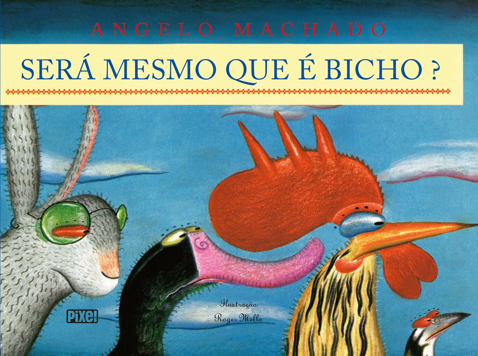 Capa de Será mesmo que é bicho?